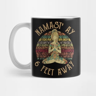 Namastay 6 Feet Away - Funny Social Distancing Vintage Yoga Lover Gift - Ultra Ladies T-Shirt Mug